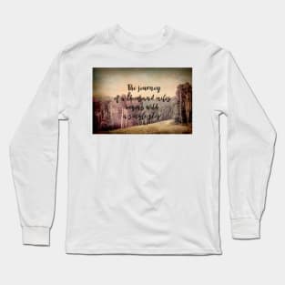 Motivational Quote The Journey Long Sleeve T-Shirt